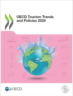 「OECD諸国の観光動向と政策 2024年版」がOECD観光委員会より公表されました